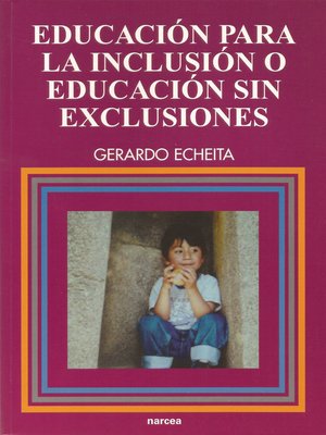 cover image of Educación para la inclusión o educación sin exclusiones